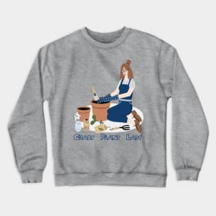 Crazy Plant Lady Crewneck Sweatshirt